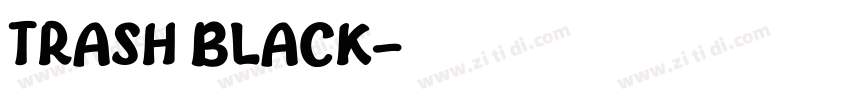 trash black字体转换